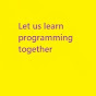 Let us learn programming together logo