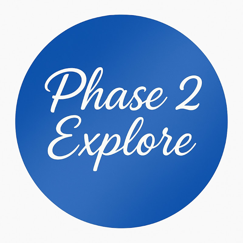 Phase 2 Explore