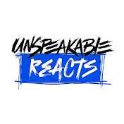 UnspeakableReacts