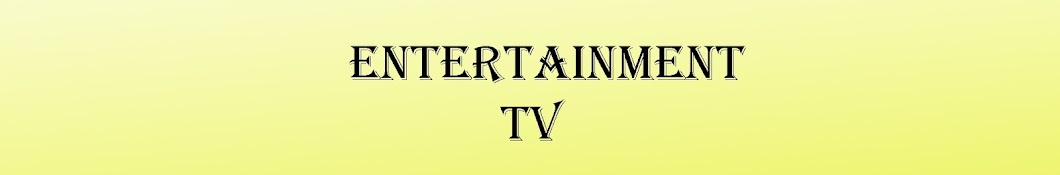 Entertainment Tv YouTube channel avatar
