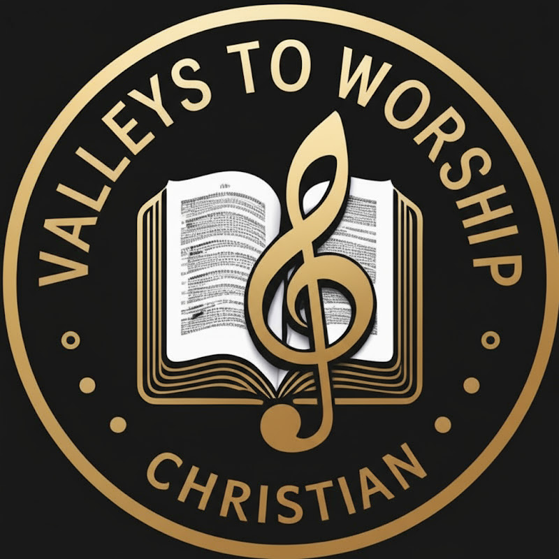 Valleys to Worship