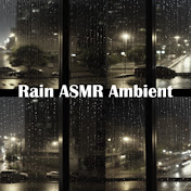 Rain ASMR Ambient