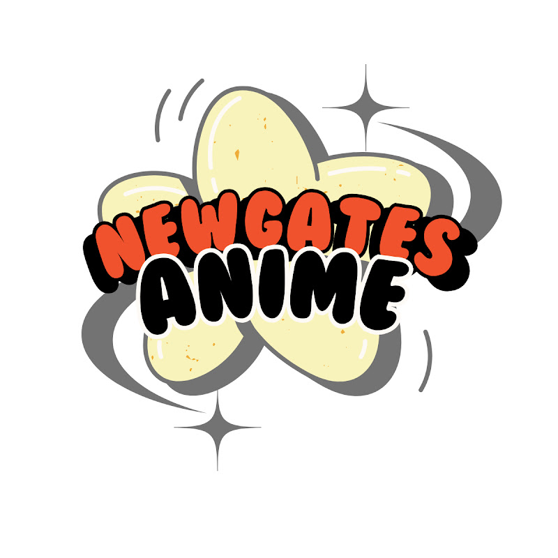 NEWGATES ANIME