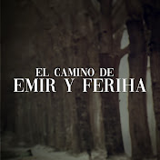 El Camino de Emir y Feriha