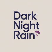 Dark Night Rain