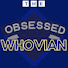 a7tdxjtP9YA-channel-avatar-The Obsessed Whovian