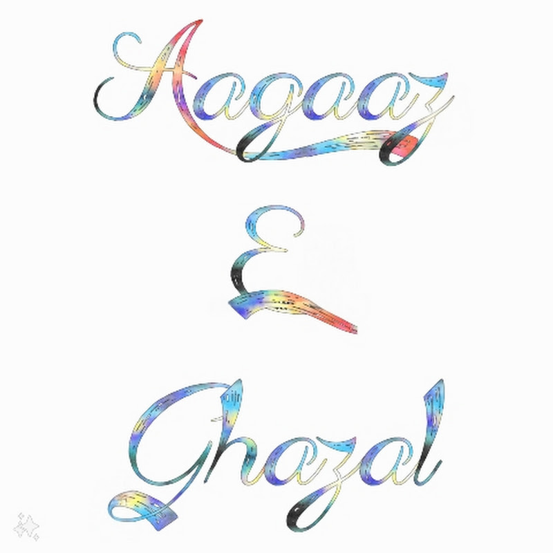 Aagaaz-e-Ghazal