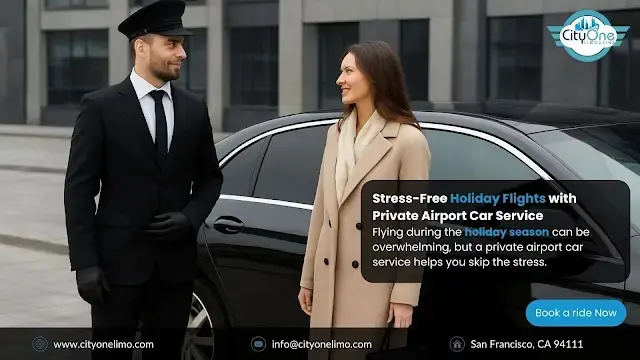 Stress-Free Holiday Flights with Private Airport Black Car Service