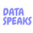 Data Speaks