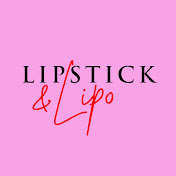 Lipstick & Lipo