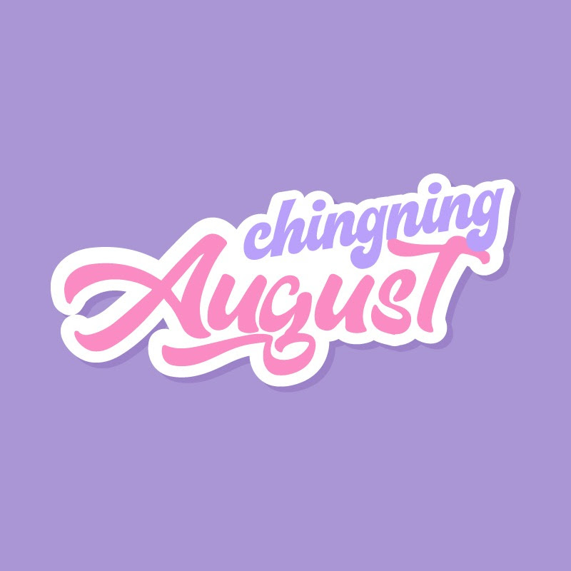 chingningAUGUST