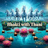 Nzec9iwpfOU-channel-avatar-Bhakti With Thani