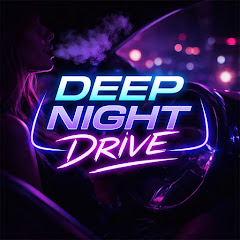 Deep Night Drive