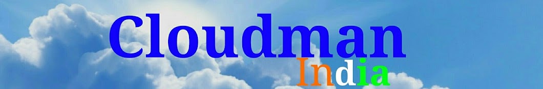 Cloudman India ইউটিউব চ্যানেল অ্যাভাটার