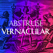 Abstruse Vernacular