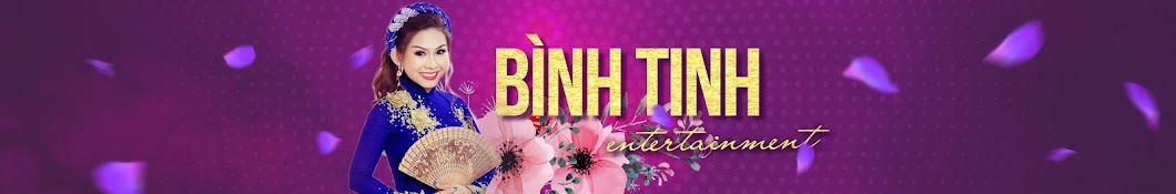 BÃ¬nh Tinh Huá»³nh Long YouTube kanalı avatarı