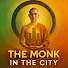 c6nEzYOBD7M-channel-avatar-The Monk in the City