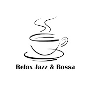 Relax Jazz & Bossa