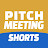 Pitch Meeting Shorts