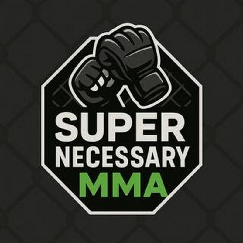 Super Necessary MMA
