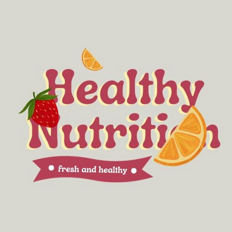 Healthy Nutrition