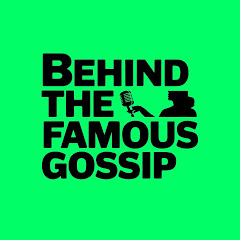 Behind the Famous Gossip