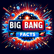 BigBang Facts