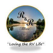 R&Rvers Loving the RV Life
