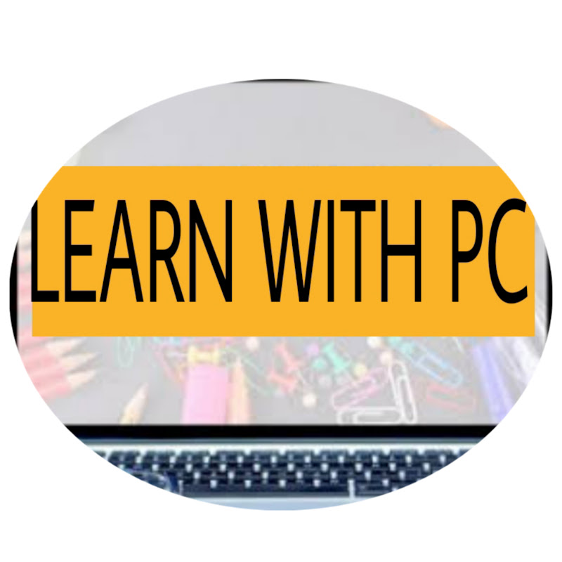 LEARN WITH PC