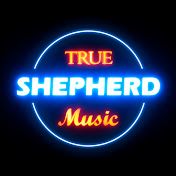 True Shepherd Music