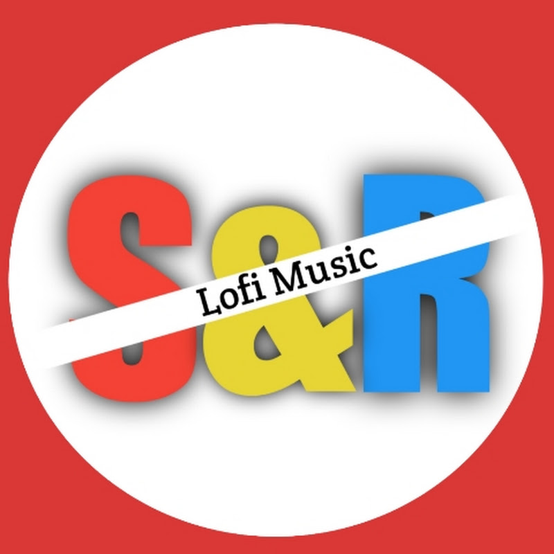 S&R Lofi Music 🎶