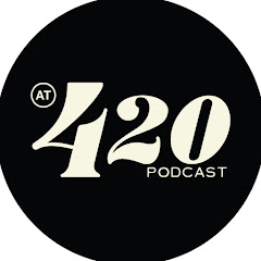 At420 podcast