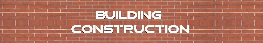 Building Construction YouTube kanalı avatarı