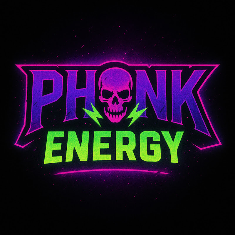 PHONK ENERGY