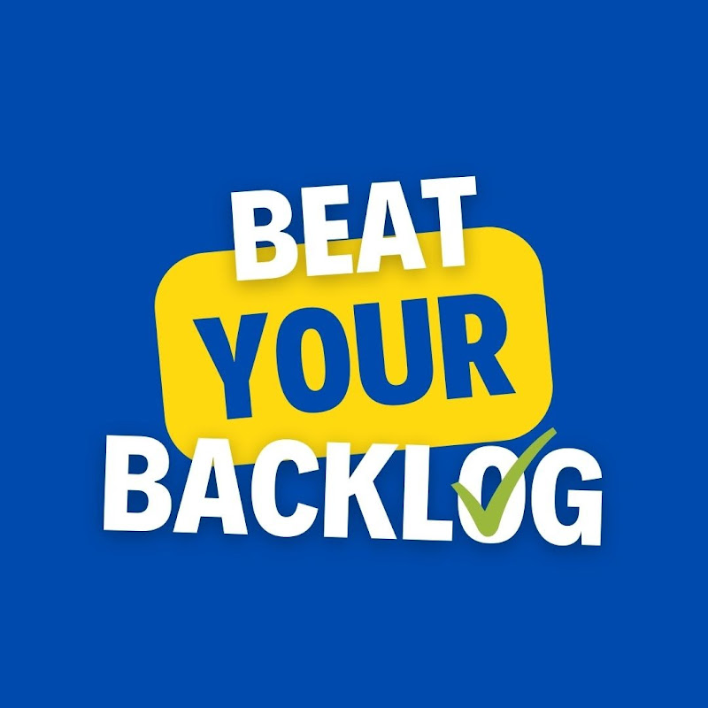 Beat Your Backlog