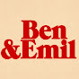 The Ben and Emil Show