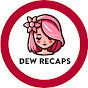 Dew Recaps Avatar