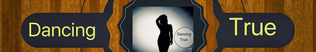 Dancingtrue YouTube channel avatar