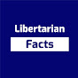 Libertarian Facts