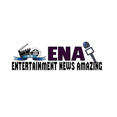 Entertainment News Amazing ENA