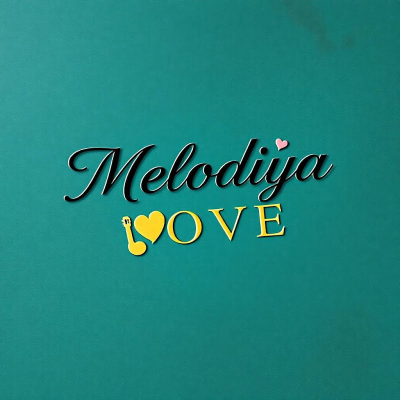 Melodiya Love