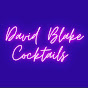 David Blake Cocktails