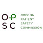 Oregon Patient Safety Commission (OPSC) 