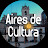 @AiresDeCultura