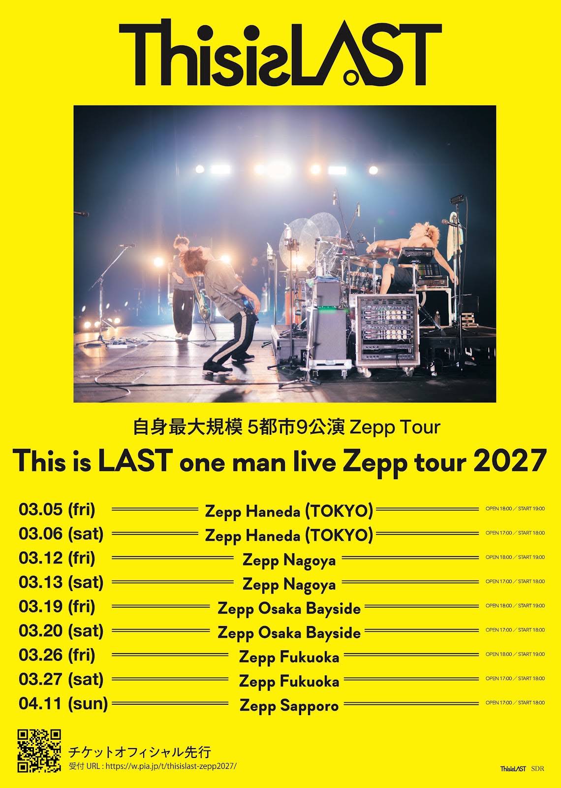 📣ぴあ先行受付中!! #ThisisLAST one man live Zepp tour 2027 自身