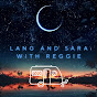 Lang and Sara