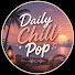 UkkROoNRUMI-channel-avatar-Daily Chill Pop