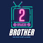 2Brothers-សម្រាយរឿង channel logo