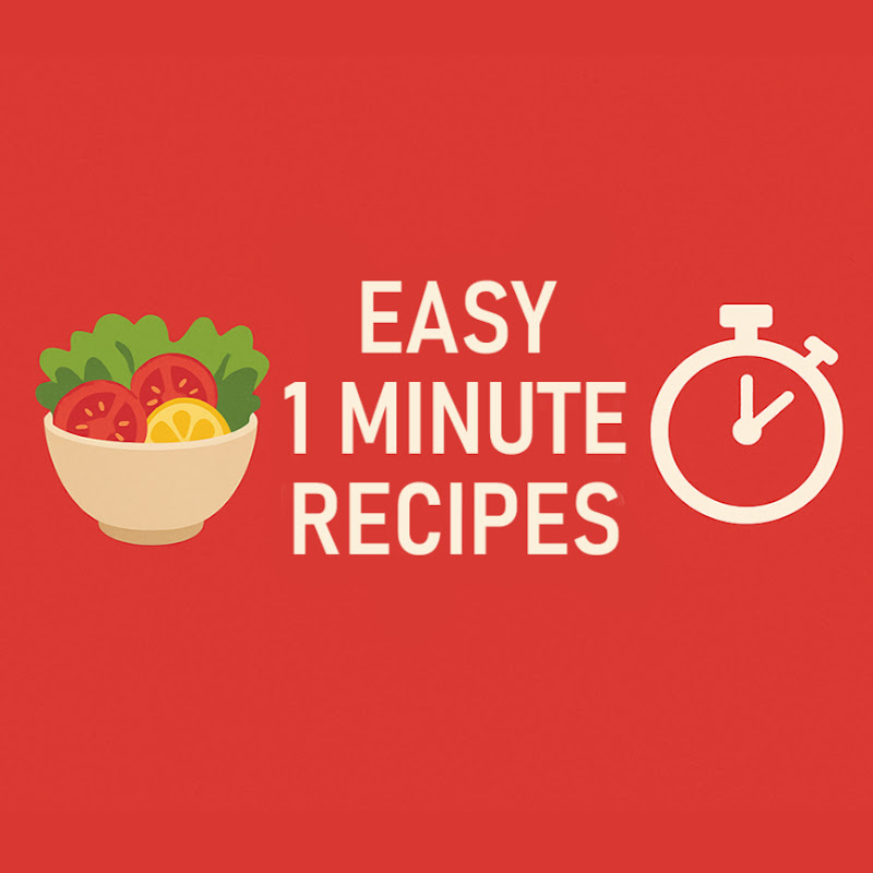 Easy 1 Minute Recipes