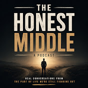 The Honest Middle Podcast